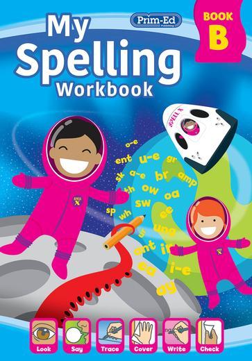 My Spelling Workbook : Book B | Year 2 / Primary 3 English