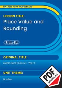 Place Value and Rounding | Mathematics | Year 4 / Primary 5